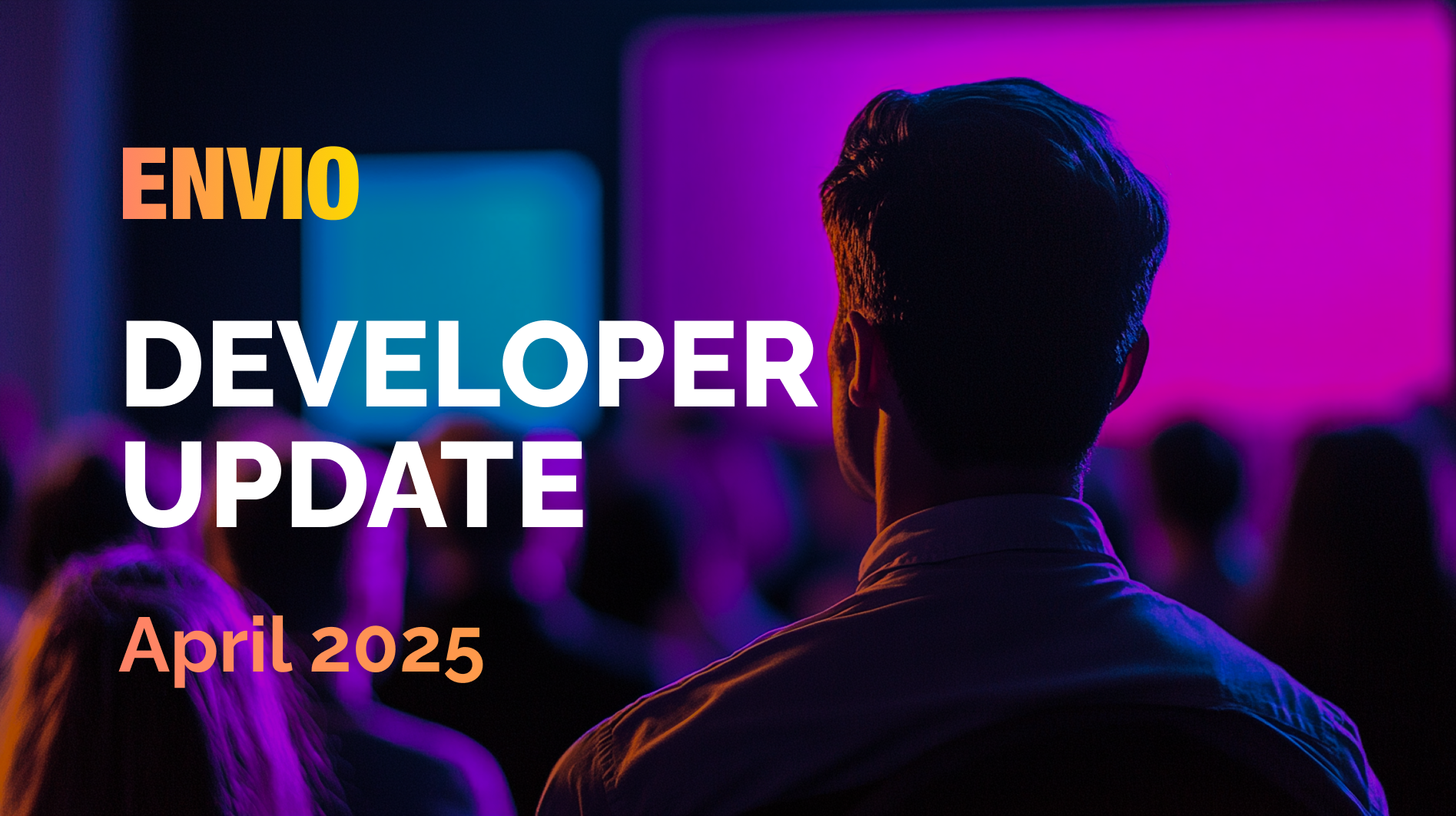 Cover Image Envio Developer Community Update April 2025